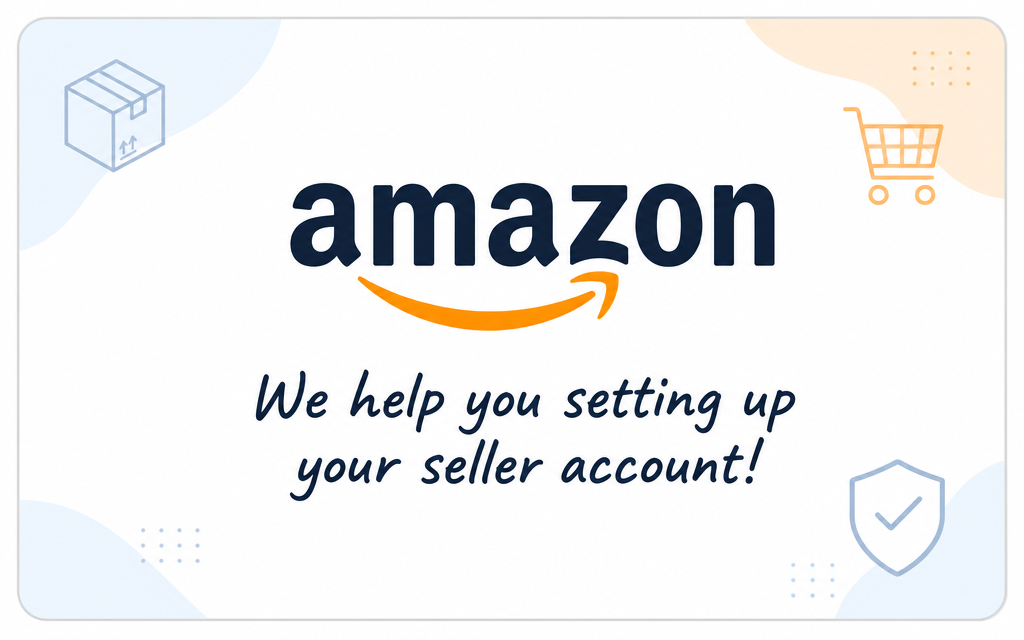 We help you setting up your Amazon seller account